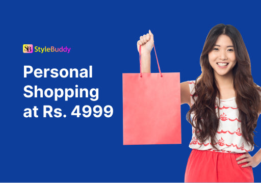 Personal Shopping Services – INR 4999 discounted from INR 10000 Personal Shopping Services – INR 4999 discounted from INR 10000