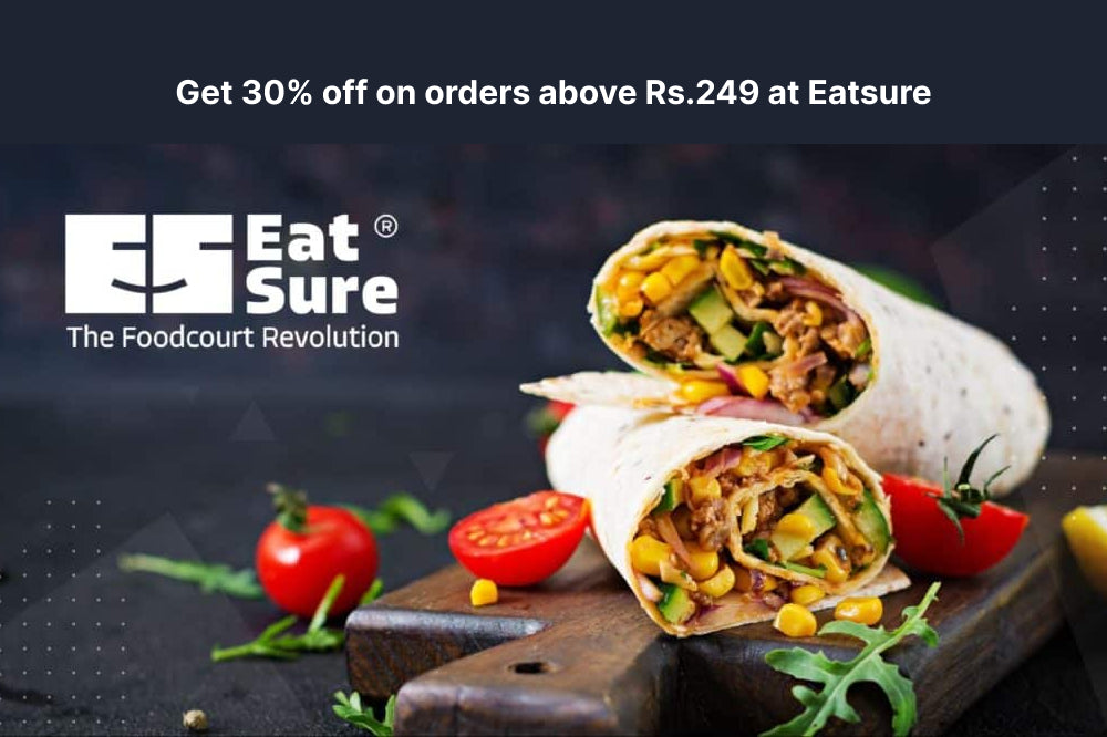 Get 30% off on orders above Rs.249 at Eatsure