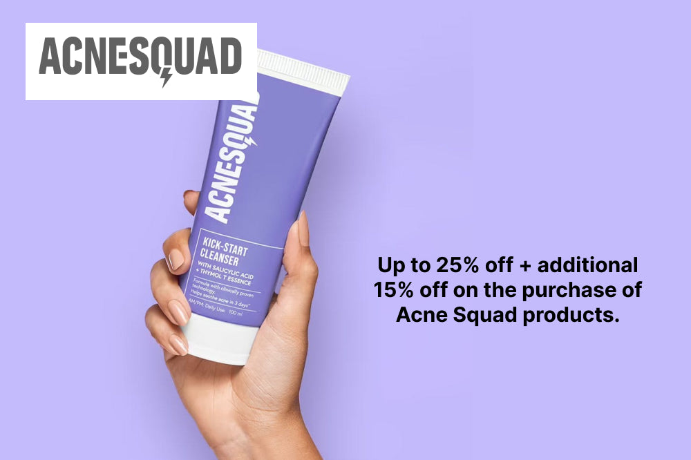Up to 25% off + additional 15% off on the purchase of Acne Squad products.