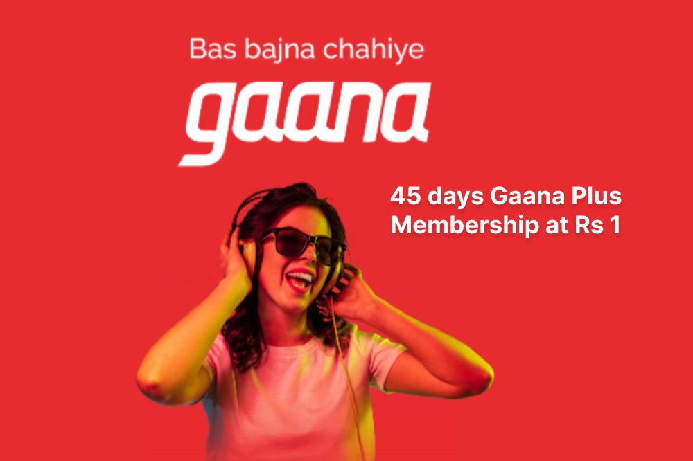 45 days Gaana Plus Membership at Rs 1