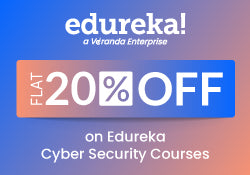 Flat 20% Off On Edureka Cyber Security Course